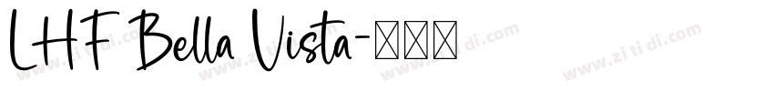 LHF Bella Vista字体转换